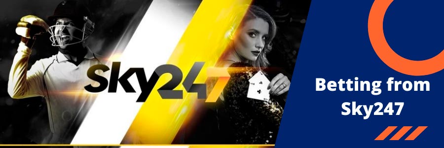 Begin betting from sky247